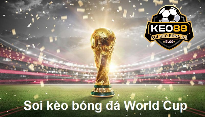 Soi-keo-bong-da-World-Cup-la-gi-keo88